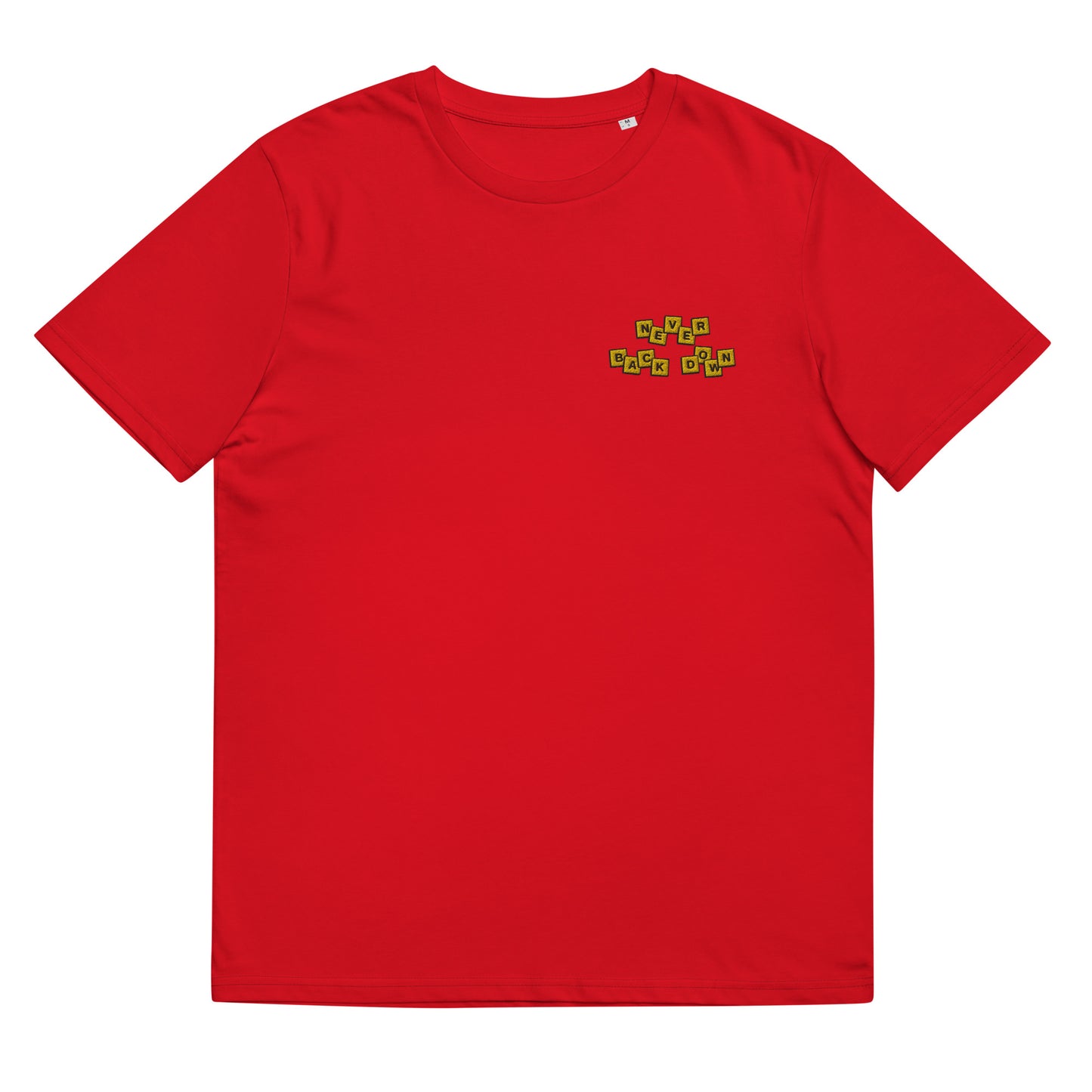Unisex Organic T-Shirt - Never Back Down